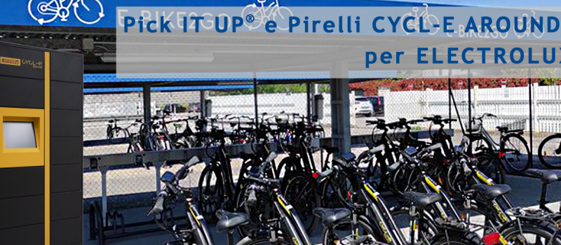 Pick IT UP® e Pirelli CYCL-E AROUND™ per Electrolux